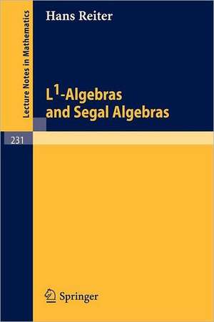 L1-Algebras and Segal Algebras de H. Reiter