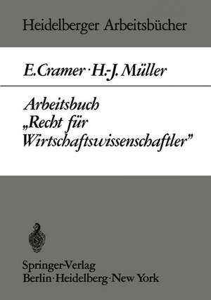 Arbeitsbuch „Recht für Wirtschaftswissenschaftler“ de E. Cramer