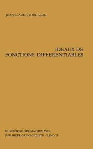 Ideaux de fonctions différentiables de Jean-Claude Tougeron