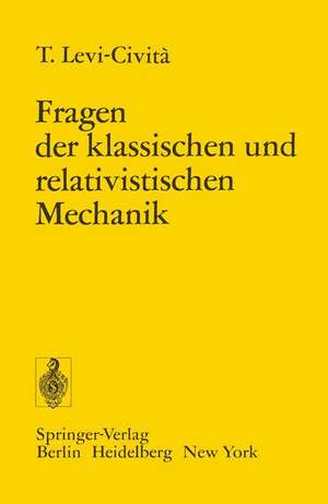 Fragen der Klassischen und Relativistischen Mechanik: Vier Vorträge Gehalten in Spanien im Januar 1921 de Paul Hertz