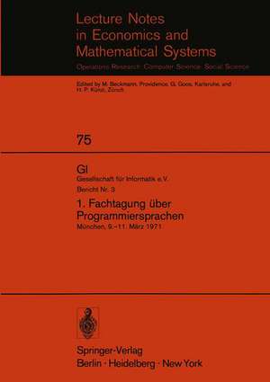 1. Fachtagung über Programmiersprachen: München, 9.–11. März 1971 de Hans Langmaack