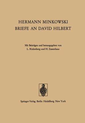 Hermann Minkowski Briefe an David Hilbert de H. Minkowski