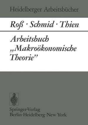 Arbeitsbuch „Makroökonomische Theorie” de W. Roß