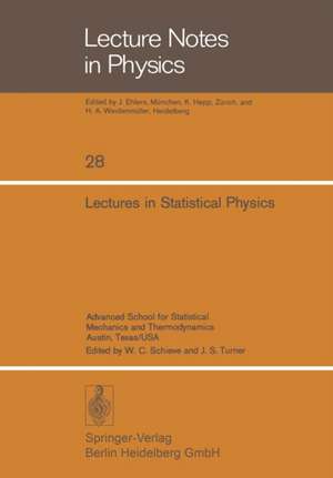 Lectures in Statistical Physics: Advanced School for Statistical Mechanics and Thermodynamics Austin, Texas/USA de J. Ehlers