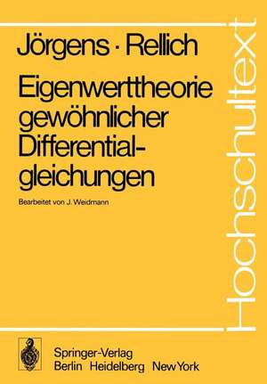 Eigenwerttheorie gewöhnlicher Differentialgleichungen de K. Jörgens