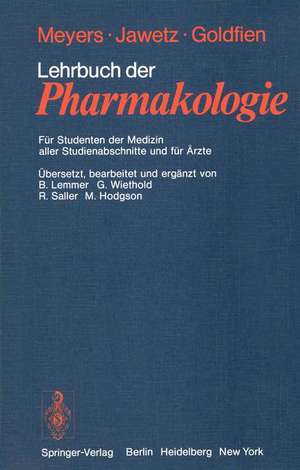 Lehrbuch der Pharmakologie: Für Studenten der Medizin aller Studienabschnitte und für Ärzte de B. Lemmer