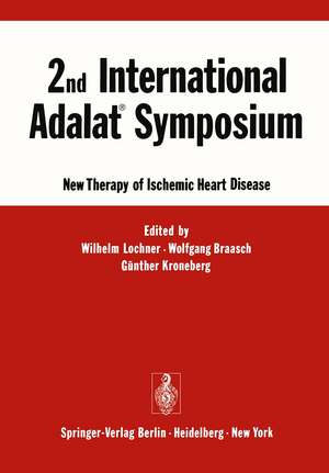 2nd International Adalat® Symposium: New Therapy of Ischemic Heart Disease de W. Lochner