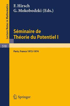 Séminaire de Théorie du Potentiel, Paris, 1972-1974, No. 1 de M. Brelot