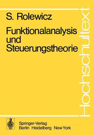 Funktionalanalysis und Steuerungstheorie de S. Rolewicz