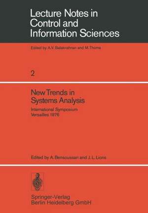 New Trends in Systems Analysis: International Symposium, Versailles, Decembre 13–17, 1976. IRIA LABORIA, Institut de Recherche d’Informatique et d’Automatique, Rocquencourt — France de A. Bensoussan