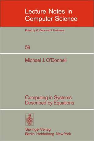 Computing in Systems Described by Equations de M.J. O'Donnell