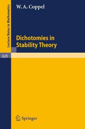 Dichotomies in Stability Theory de W. A. Coppel