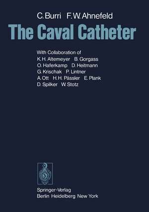 The Caval Catheter de K. -H. Altemeyer