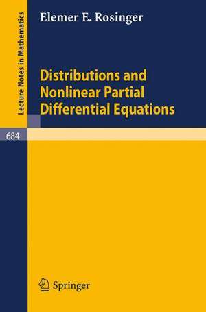 Distributions and Nonlinear Partial Differential Equations de Elemer E. Rosinger