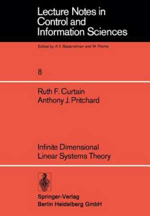 Infinite Dimensional Linear Systems Theory de R.F. Curtain