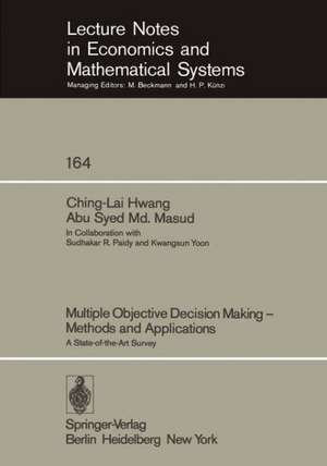 Multiple Objective Decision Making — Methods and Applications: A State-of-the-Art Survey de S.R. Paidy