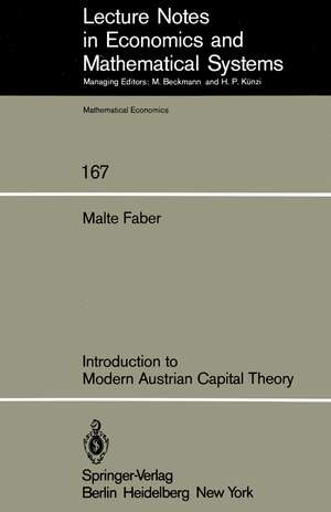 Introduction to Modern Austrian Capital Theory de Malte Faber