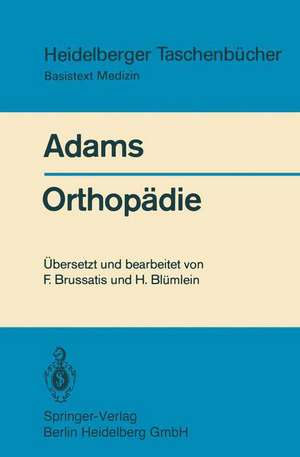 Orthopädie: Eine Einführung für Studierende der Medizin de John C. Adams