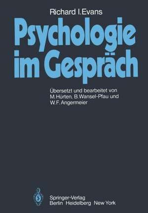 Psychologie im Gespräch de R.I. Evans