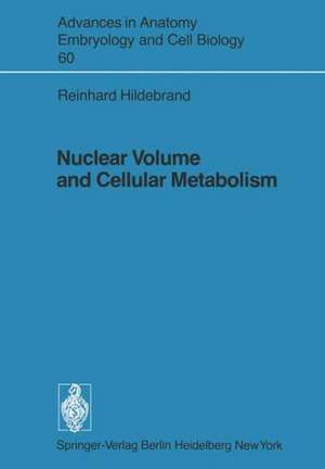 Nuclear Volume and Cellular Metabolism de R. Hildebrand