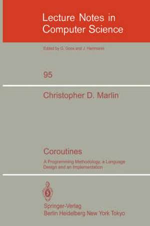 Coroutines: A Programming Methodology, a Language Design and an Implementation de C.D. Marlin