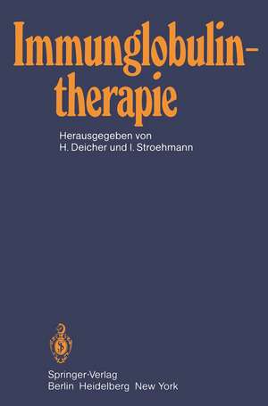 Immunglobulintherapie: Klinische und tierexperimentelle Ergebnisse de H. Borberg