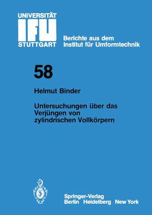 Untersuchungen über das Verjüngen von zylindrischen Vollkörpern de H. Binder