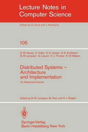 Distributed Systems - Architecture and Implementation: An Advanced Course de D.W. Davies