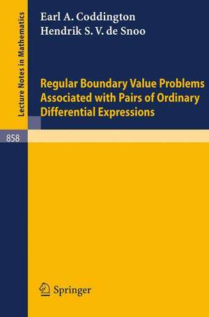 Regular Boundary Value Problems Associated with Pairs of Ordinary Differential Expressions de E. A. Coddington