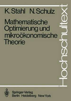 Mathematische Optimierung und mikroökonomische Theorie de K. Stahl