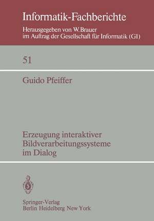 Erzeugung interaktiver Bildverarbeitungssysteme im Dialog: Konzepte, Entwurf und Implementierung eines Dialogsystems für die Bildverarbeitung in der Medizin de G. Pfeiffer