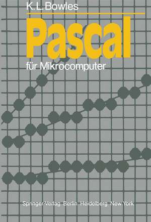 Pascal für Mikrocomputer de K. L. Bowles