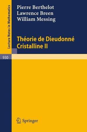 Theorie de Dieudonne Cristalline II de P. Berthelot