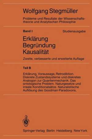 Statistische Erklärungen. Deduktiv-nomologische Erklärungen in präzisen Modellsprachen Offene Probleme de Wolfgang Stegmüller