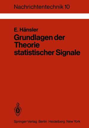 Grundlagen der Theorie statistischer Signale de E. Hänsler