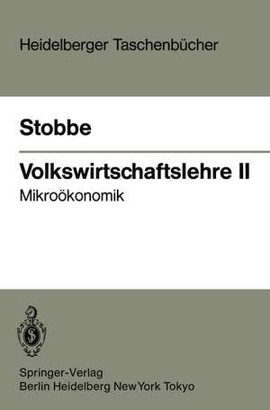 Volkswirtschaftslehre II: Mikroökonomik de Alfred Stobbe