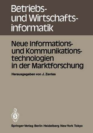 Neue Informations- und Kommunikationstechnologien in der Marktforschung: Informationstagung 18. Januar 1983, Frankfurt veranstaltet vom Gottlieb Duttweiler Institut für wirtschaftliche und soziale Studien Rüschlikon-Zürich de J. Zentes