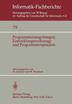 Programmierumgebungen: Entwicklungswerkzeuge und Programmiersprachen de W. Sammer