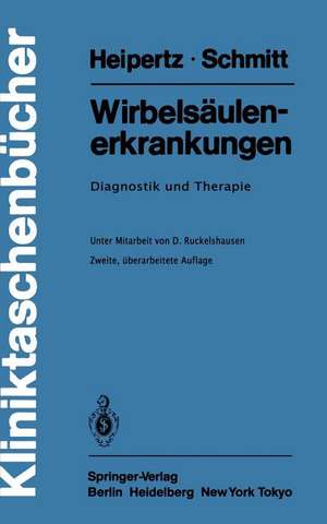 Wirbelsäulenerkrankungen: Diagnostik und Therapie de D. Ruckelshausen