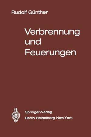 Verbrennung und Feuerungen de R. Günther