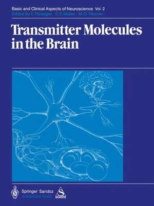 Transmitter Molecules in the Brain: Part I: Biochemistry of Transmitter Molecules Part II: Function and Dysfunction de George Fink