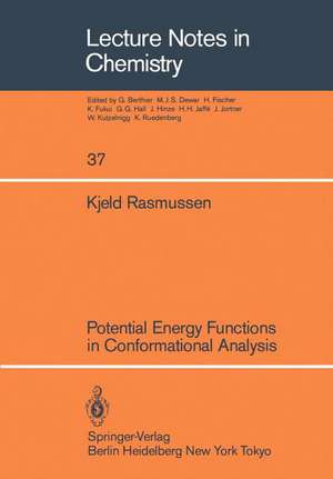 Potential Energy Functions in Conformational Analysis de Kjeld Rasmussen