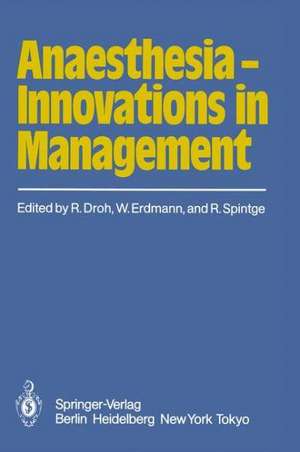 Anaesthesia — Innovations in Management de Roland Droh