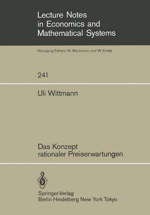 Das Konzept rationaler Preiserwartungen de Uli Wittmann