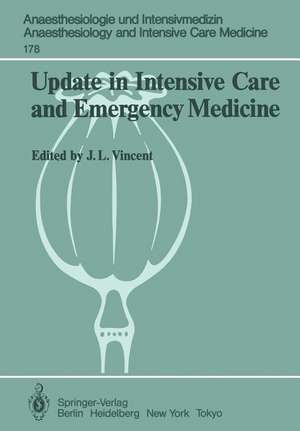 Update in Intensive Care and Emergency Medicine: Proceedings of the 5th International Symposium on Intensive Care and Emergency Medicine Brussels, Belgium, March 26–29, 1985 de J. -L Vincent