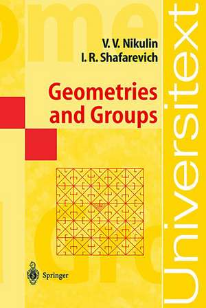 Geometries and Groups de Viacheslav V. Nikulin