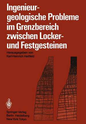 Ingenieurgeologische Probleme im Grenzbereich zwischen Locker- und Festgesteinen de D. Maronde