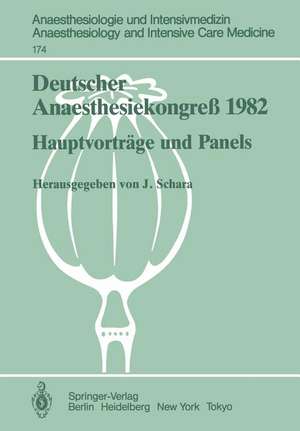 Deutscher Anaesthesiekongreß 1982: Hauptvorträge und Panels 2.–6. Oktober 1982 in Wiesbaden de Joachim Schara