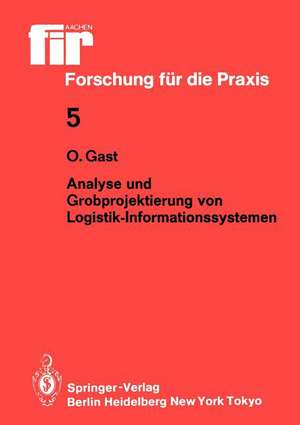 Analyse und Grobprojektierung von Logistik-Informationssystemen de Ottmar Gast