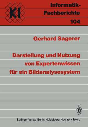 Darstellung und Nutzung von Expertenwissen für ein Bildanalysesystem de Gerhard Sagerer